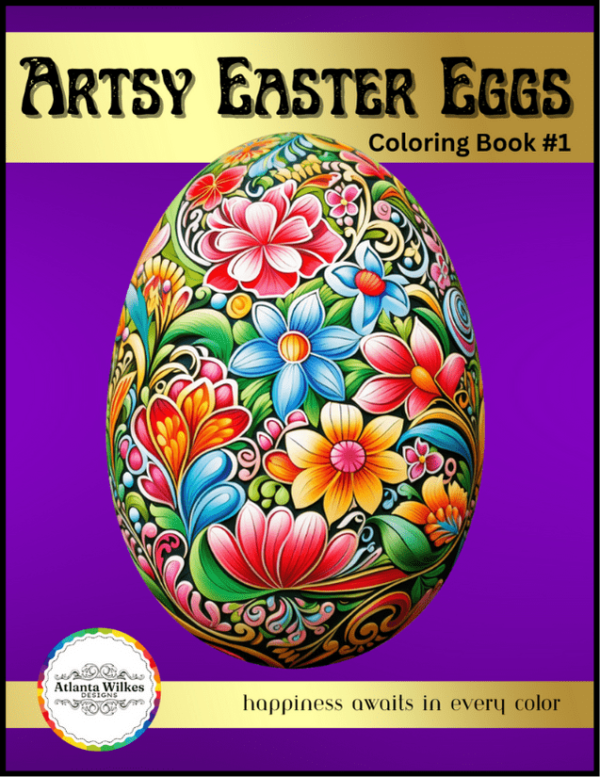 Artsy Easter Eggs Coloring Book Volume #1 Download