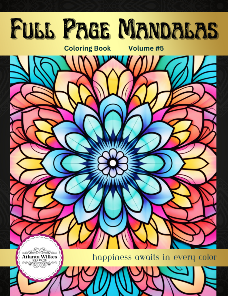 Full Page Mandalas Volume #5 Coloring Book Download - Atlanta Wilkes ...