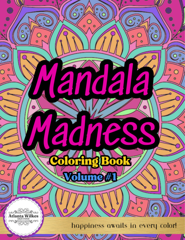 Mandala Madness Volume 1 Coloring Book Download